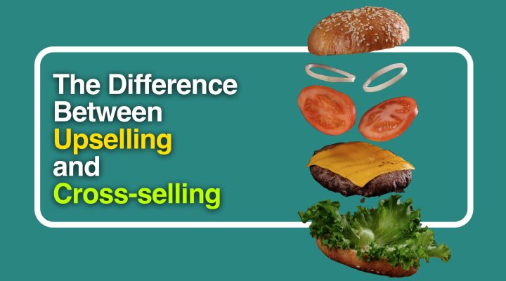 the difference between upselling and cross-selling