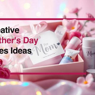 Creative Mother's Day Sales Ideas