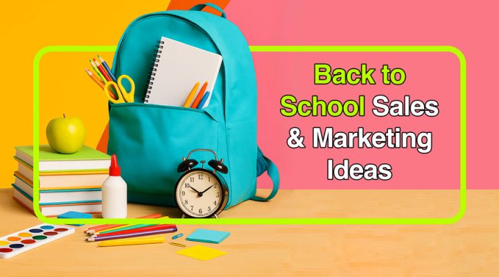 back to school sales and marketing ideas