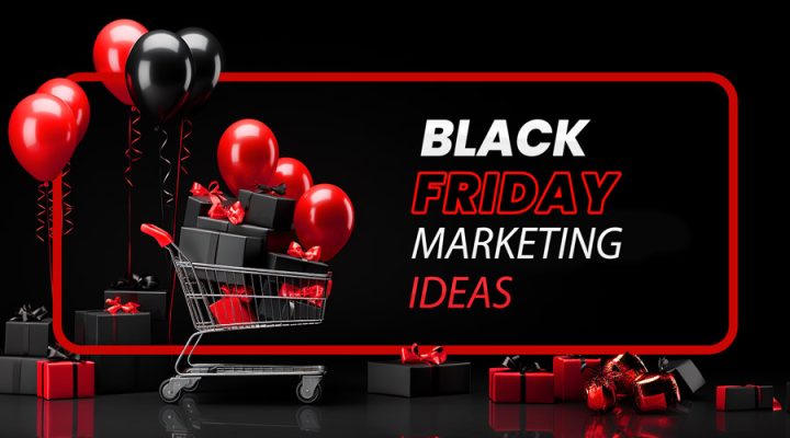 black friday marketing ideas