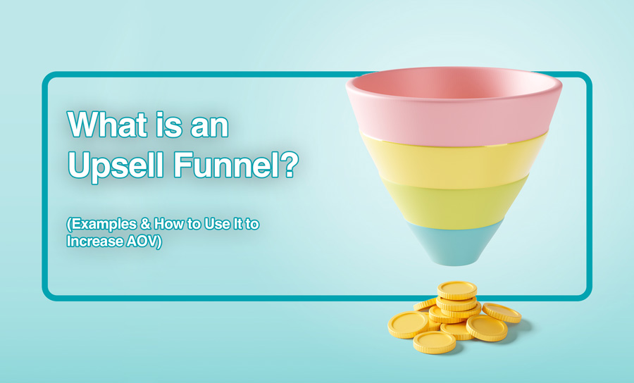 what is an upsell funnel