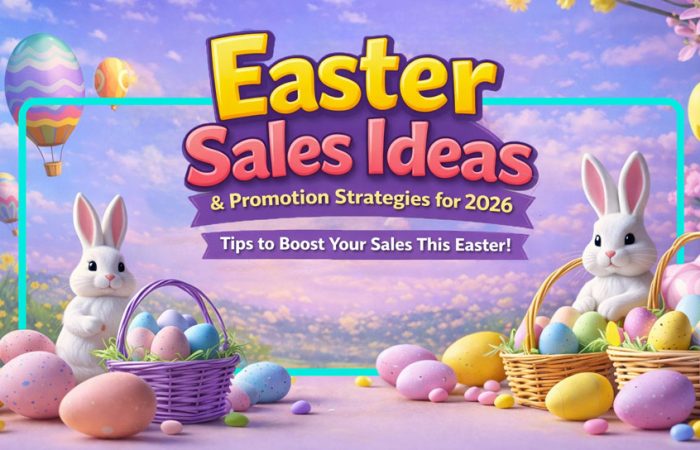 Easter Sales Ideas and Promotion Strategies for 2026