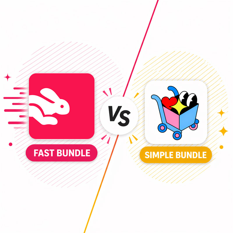 Fast Bundle vs Simple Bundle​